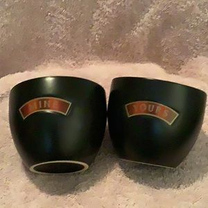 Tea style mugs. (Yours     Mine)